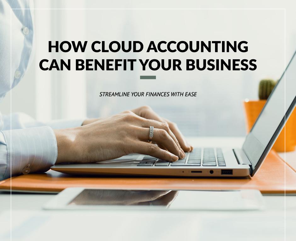 How Cloud Accounting Can Benefit Your Business?